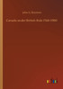 Canada under British Rule 1760-1900