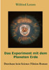 Das Experiment mit dem Planeten Erde