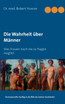 Die Wahrheit über Männer