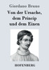Von der Ursache, dem Princip und dem Einen