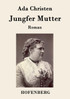 Jungfer Mutter