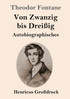 Von Zwanzig bis Dreißig (Großdruck)