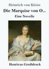 Die Marquise von O... (Großdruck)