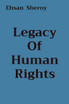 Legacy Of Human Rights