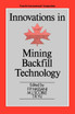 Innovations in Mining Backfill Technology
