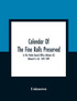 Calendar Of The Fine Rolls Preserved In The Public Record Office (Volume Xi) Richard Ii. A.D. 1391-1399