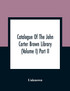 Catalogue Of The John Carter Brown Library (Volume I) Part Ii