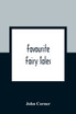 Favourite Fairy Tales