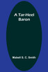 A Tar-Heel Baron