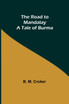 The Road to Mandalay