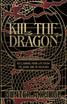 Kill The Dragon