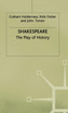 Shakespeare - The Play of History