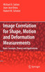 Image Correlation for Shape, Motion and Deformation Measurements