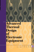Advanced Thermal Design of Electronic Equipment