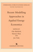 Recent Modelling Approaches in Applied Energy Economics