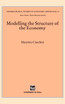 Modelling the Structure of the Economy