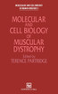 Molecular and Cell Biology of Muscular Dystrophy