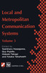 Local and Metropolitan Communication Systems