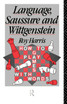 Language, Saussure and Wittgenstein
