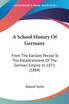 A School History Of Germany