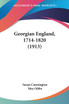 Georgian England, 1714-1820 (1913)