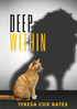 Deep Within