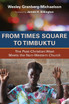 From Times Square to Timbuktu