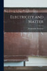 Electricity and Matter