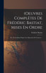 (Oeuvres Complètes De Frédéric Bastiat, Mises En Ordre