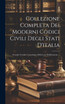 Collezione Completa Dei Moderni Codici Civili Degli Stati D'italia