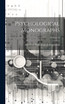 Psychological Monographs; Volume 13