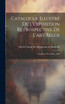 Catalogue illustré de l'exposition rétrospective de l'art belge