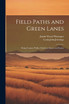 Field Paths and Green Lanes