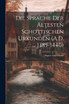 Die Sprache der Ältesten Schottischen Urkunden (A.D. 1385-1440)