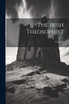The Irish Theosophist; Volume 1