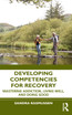 Developing Competencies for Recovery