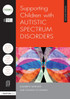 Supporting Children with Autistic Spectrum Disorders