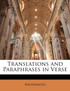 Translations and Paraphrases in Verse