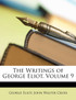 The Writings of George Eliot, Volume 9