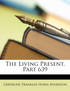 The Living Present, Part 639