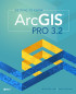 Getting to Know ArcGIS Pro 3.2