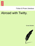 Abroad with Twitty.