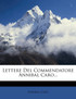 Lettere Del Commendatore Annibal Caro...