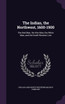 The Indian, the Northwest, 1600-1900