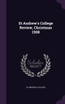 St Andrew's College Review, Christmas 1908