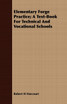 Elementary Forge Practice; A Text-Book For Technical And Vocational Schools