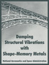 Damping Structural Vibrations with Shape-Memory Metals