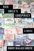 Rich Uncle'S Conspiracy