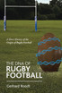 The DNA of Rugby Football
