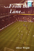 ...From the Lane...